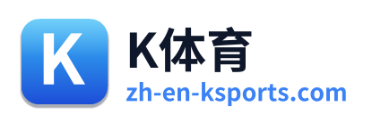 K体育
